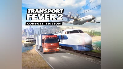 Transport Fever 2: Console Edition EU XBOX One / Xbox Series X|S CD Key