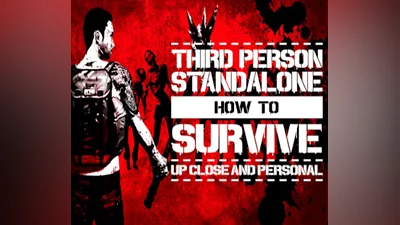 How To Survive: Third Person Standalone ASIA Steam Gift