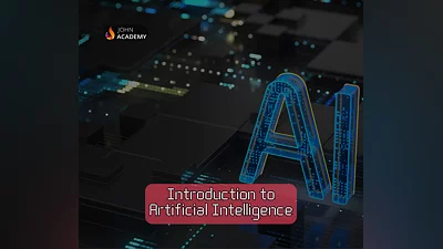 Introduction to Artificial Intelligence – Modern Tech Essentials John Academy Code