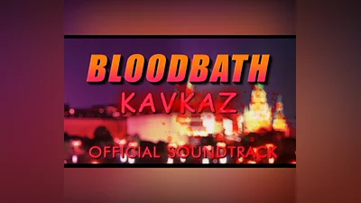 Bloodbath Kavkaz - Soundtrack DLC PC Steam CD Key