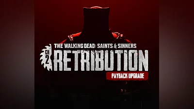 The Walking Dead: Saints & Sinners - Chapter 2: Retribution - Payback Edition Upgrade DLC EU (without DE) PS4 CD Key