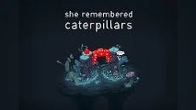 She Remembered Caterpillars Steam CD Key