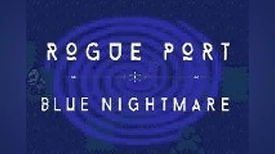 Rogue Port - Blue Nightmare Steam CD Key