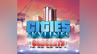 Cities: Skylines - Concerts DLC Steam CD Key