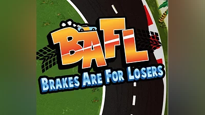 BAFL - Brakes Are For Losers PC Steam CD Key
