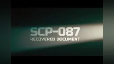 SCP-087: Recovered document Steam CD Key
