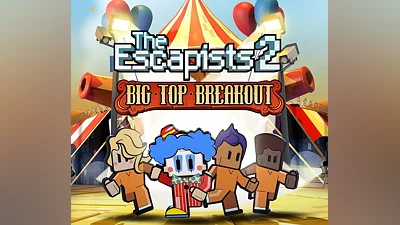 The Escapists 2 - Big Top Breakout DLC PC Steam CD Key