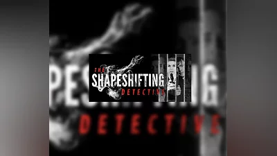 The Shapeshifting Detective Steam CD Key