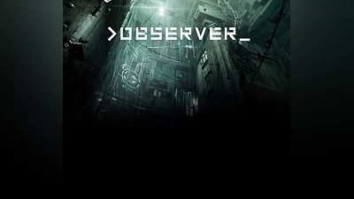 &gt;observer_ EU PC Steam CD Key