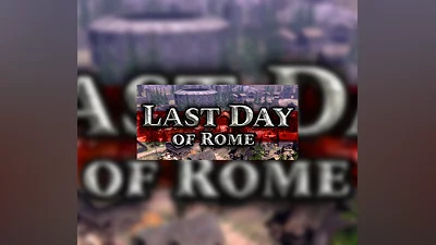 Last Day of Rome Steam CD Key
