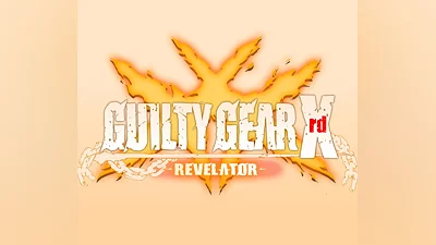 GUILTY GEAR Xrd -REVELATOR- EU Steam CD Key