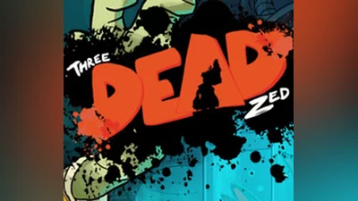 Three Dead Zed Steam CD Key