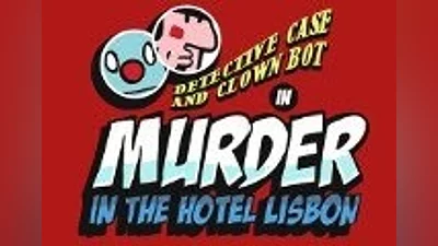 Detective Case and Clown Bot in: Murder in the Hotel Lisbon PC Steam CD Key