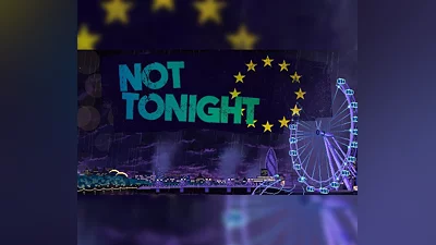 Not Tonight Steam CD Key