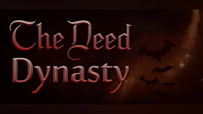 The Deed Dynasty (PC) [Global] [Standard]