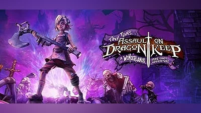 Tiny Tina's Assault on Dragon Keep: A Wonderlands One-shot Adventure (Steam key)