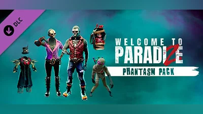 Welcome to ParadiZe - Phantasm Cosmetic Pack (Steam key)