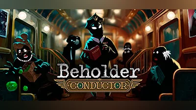 Beholder: Conductor (Steam key)