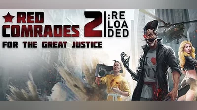 Red Comrades 2: For the Great Justice. Reloaded (Steam key)