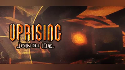 Uprising: Join or Die (Steam key)