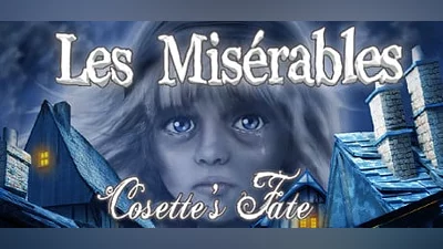 Les Misérables: Cosette's Fate (Steam key)