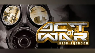 Act of War: High Treason (Steam key)