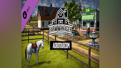 Farm Manager 2021 - Agrotourism DLC Steam CD Key