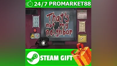 ALL COUNTRIES That s not my Neighbor STEAM GIFT