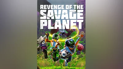 Revenge of the Savage Planet