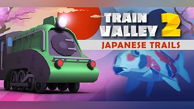 Train Valley 2 - Japanese Trails