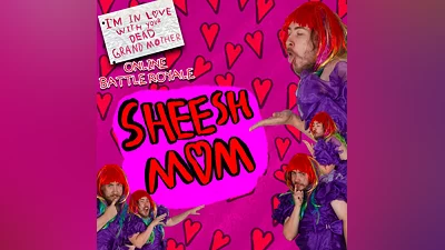 Sheesh-Mom - Skin DLC - I'm in Love With Your Dead Grandmother: Online Battle Royale (PS4, PS5)