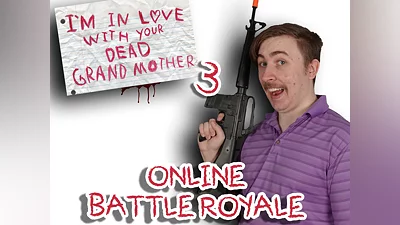 I'm in Love With Your Dead Grandmother 3: Online Battle Royale (PS4, PS5)