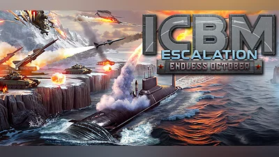 ICBM: Escalation - Endless October