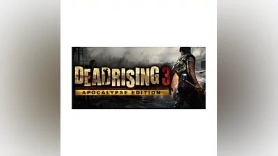 Dead Rising 3 Apocalypse Edition   Steam (PC)  TR