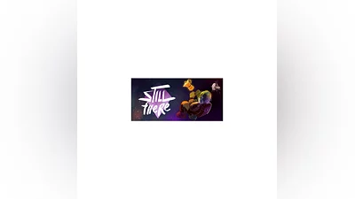 STILL THERE STEAM KEY | Region Free
