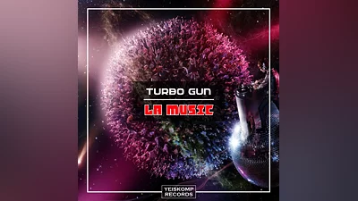 Turbo Gun - La Music (Original Mix)