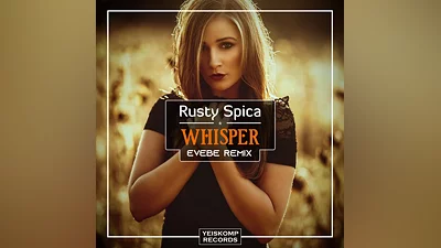 Rusty Spica - Whisper (Evebe Remix)