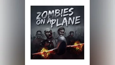 Zombies on a Plane (Steam key)   REGION FREE/GLOBAL
