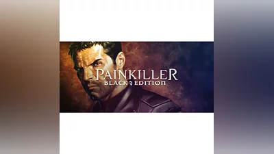 Painkiller: Black Edition   Steam Global Region free