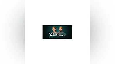 Yes, Your Grace | Steam Gift Russia