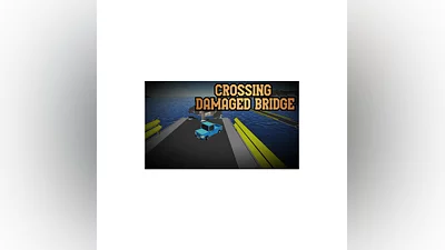 Crossing Damaged Bridge | Steam RU+UA+KZ+CIS