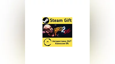 Hired 2 Die   Steam Gift RU + other   Autodelivery