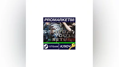 Someday You&#039;ll Return Steam Key   GLOBAL