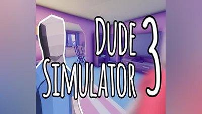 Dude Simulator 3 EU Steam CD Key