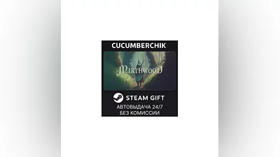 Mirthwood STEAM GIFT AUTO RU/UKR/KZ/CIS