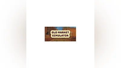 Old Market Simulator * STEAM RUSSIA