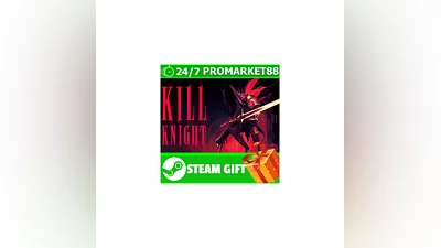 ️ALL COUNTRIES ️ KILL KNIGHT STEAM GIFT