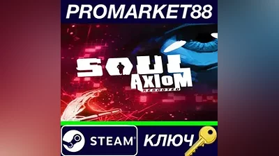 Soul Axiom Rebooted Steam Key GLOBAL