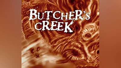 Butcher&#039;s Creek PC Steam CD Key