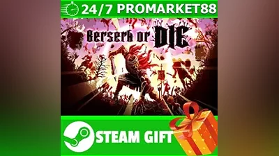 ALL COUNTRIES Berserk or Die STEAM GIFT